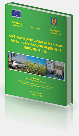 Cultivarea şi prelucrarea plantelor oleaginoase �n scopul obţinerii de biocombustibili